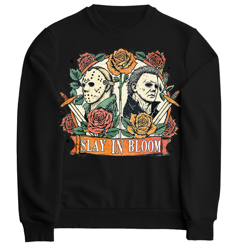 Slay in Bloom Sweatshirt